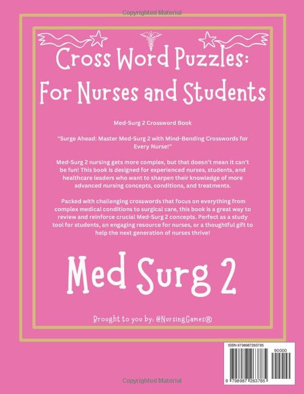 Cross Word Puzzles: for Nurses and Students: Med Surg 2: Surge Ahead: Master Med-Surg 2 with Mind-Bending Crosswords for Every Nurse