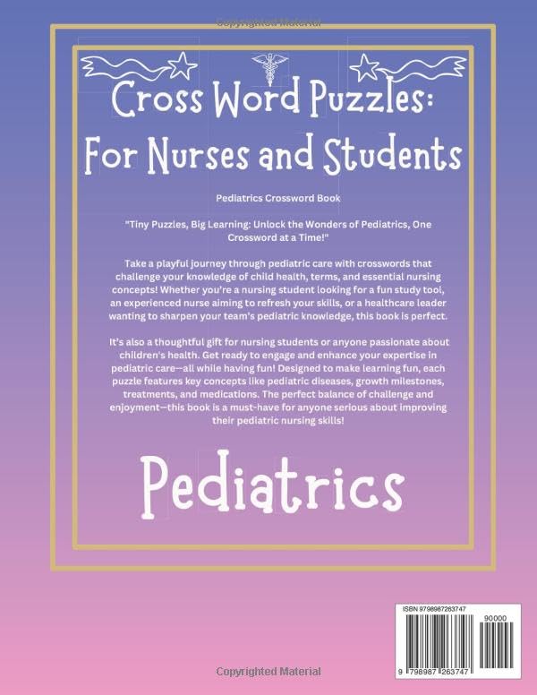Cross Word Puzzles: for Nurses and Students: Pediatrics: Little Learners: Engaging Crosswords to Master Pediatric Terms, Medications, and Concepts
